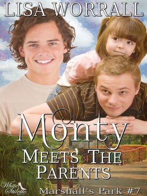 cover image of Monty Meets the Parents (Marshall's Park #7
